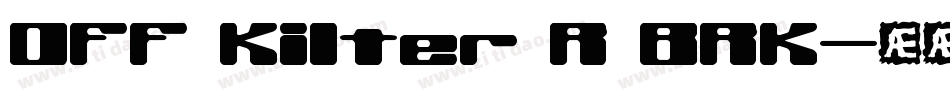 Off Kilter R BRK字体转换